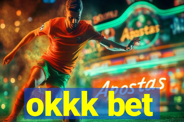 okkk bet